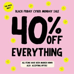 40% OFF SALE TODAY THROUGH MONDAY